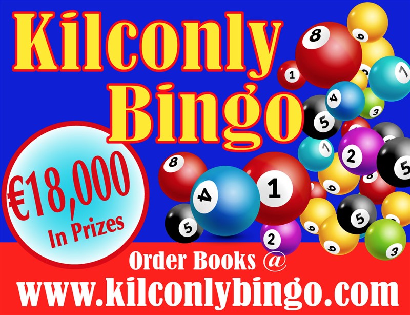 Get Information and buy tickets to Kilconly €18,000 Bingo Friday 28th January 2022 €18,000 in Prizes on kilconlybingo.com