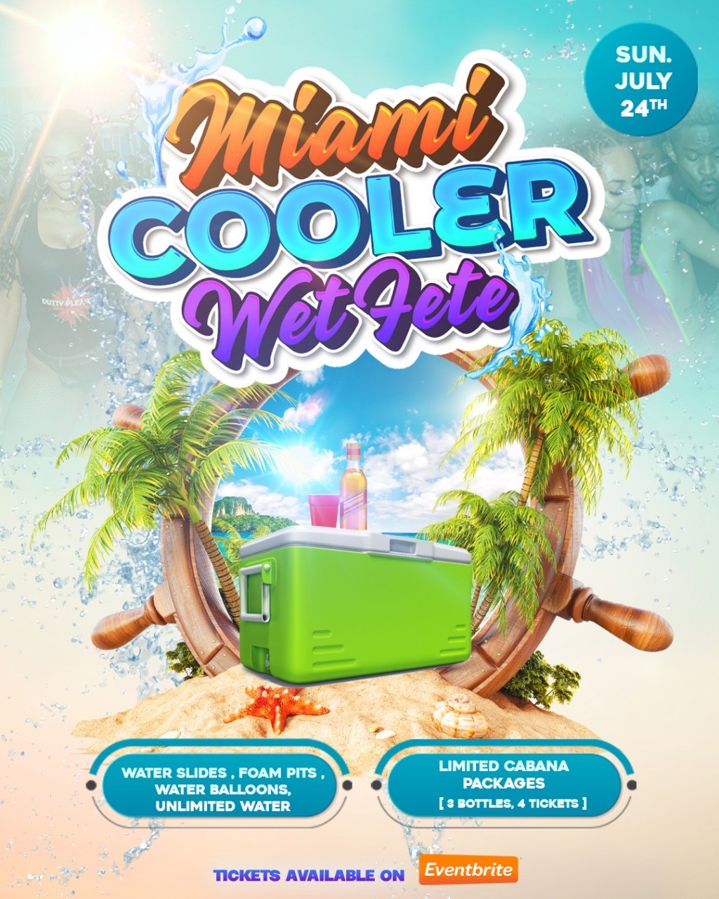 Miami Cooler Wet Fete 2022  on Jul 24, 15:00@Secret Location - Buy tickets and Get information on www.fetefinders.com tickets.fetefinders.com