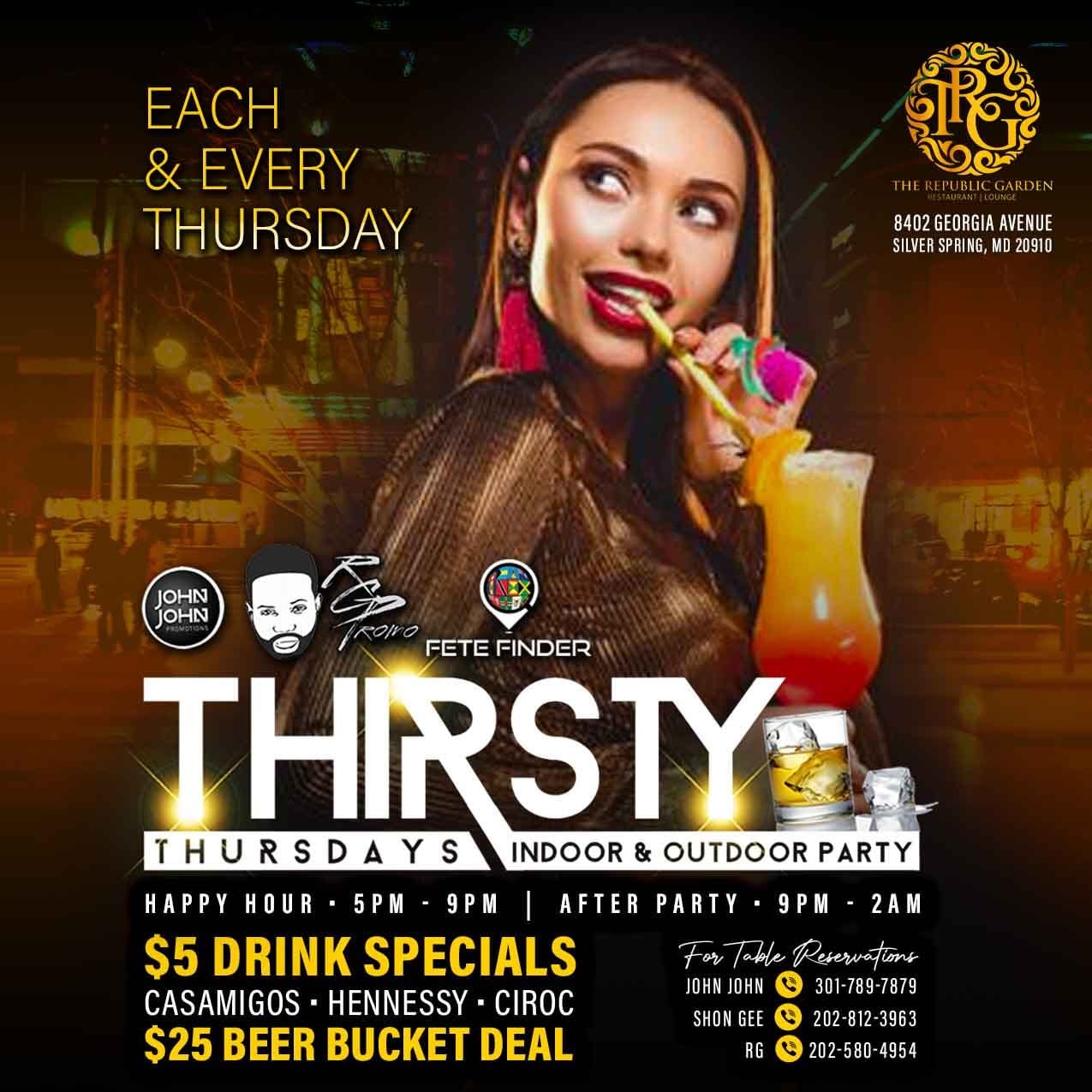 Thirsty Thursdays  on sep. 30, 00:00@Republic Gardens - Buy tickets and Get information on www.fetefinders.com tickets.fetefinders.com