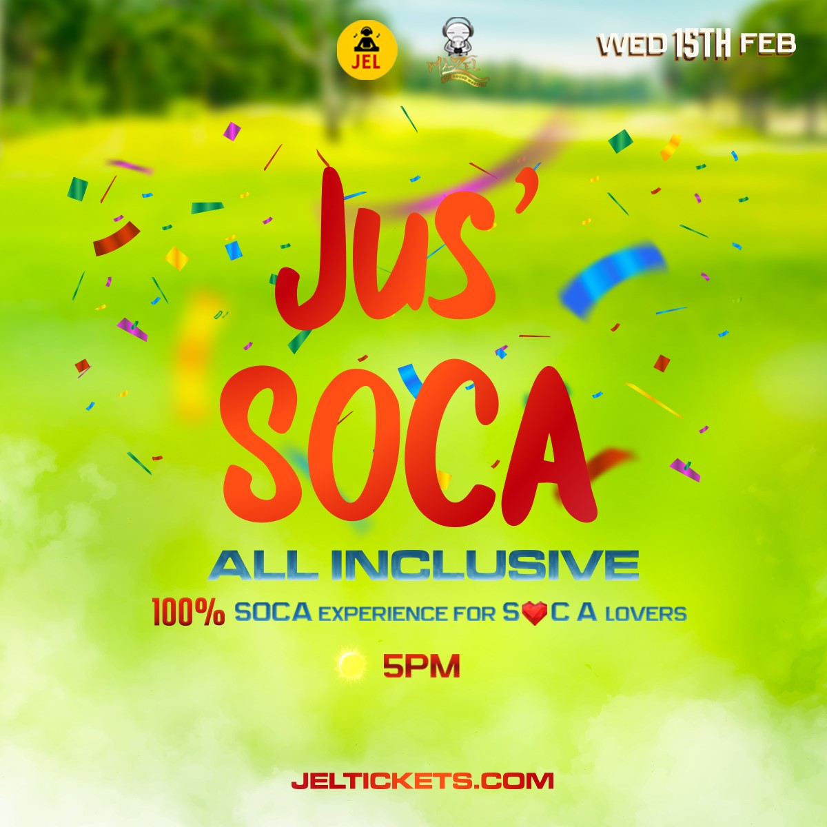 DJ JEL - Jus' Soca All Inclusive Experience  on Feb 15, 17:00@Z Patio Trinidad - Buy tickets and Get information on www.fetefinders.com tickets.fetefinders.com