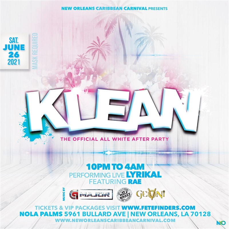 NOLA PRESENTS: KLEAN (The ALL WHITE AFFAIR)