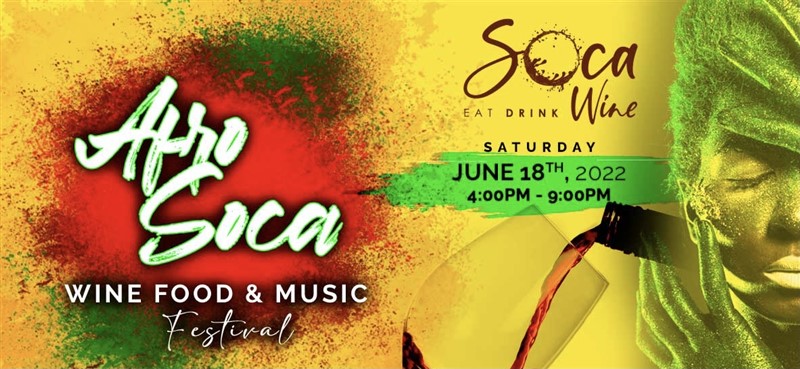 Get Information and buy tickets to AFRO-Soca Wine Food & Music  Festival  on www.fetefinders.com