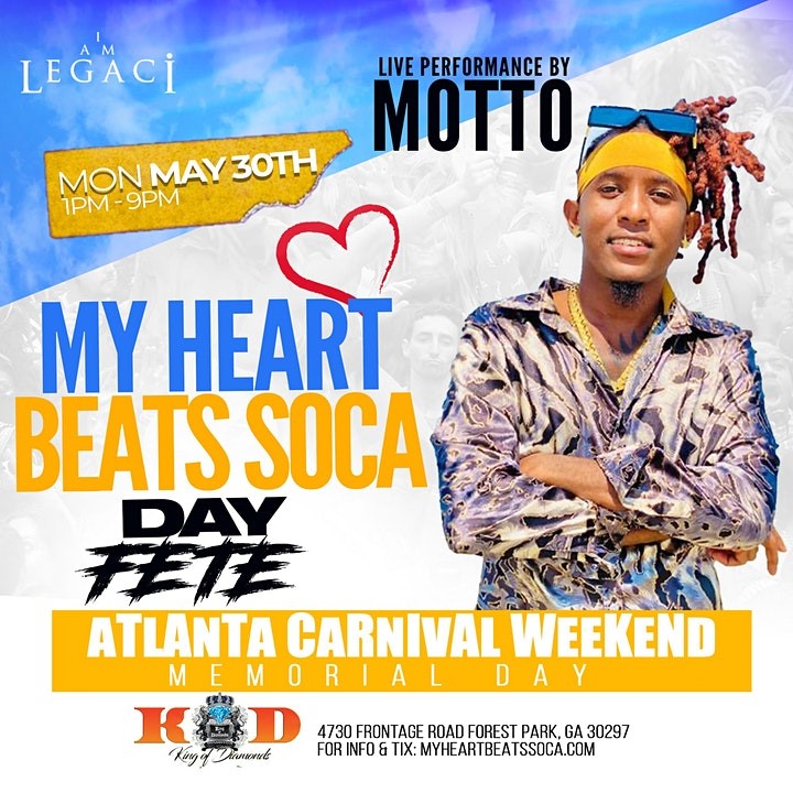 Get Information and buy tickets to MY HEART BEATS SOCA | ATLANTA CARNIVAL 2022 MEMORIAL DAY  on www.fetefinders.com