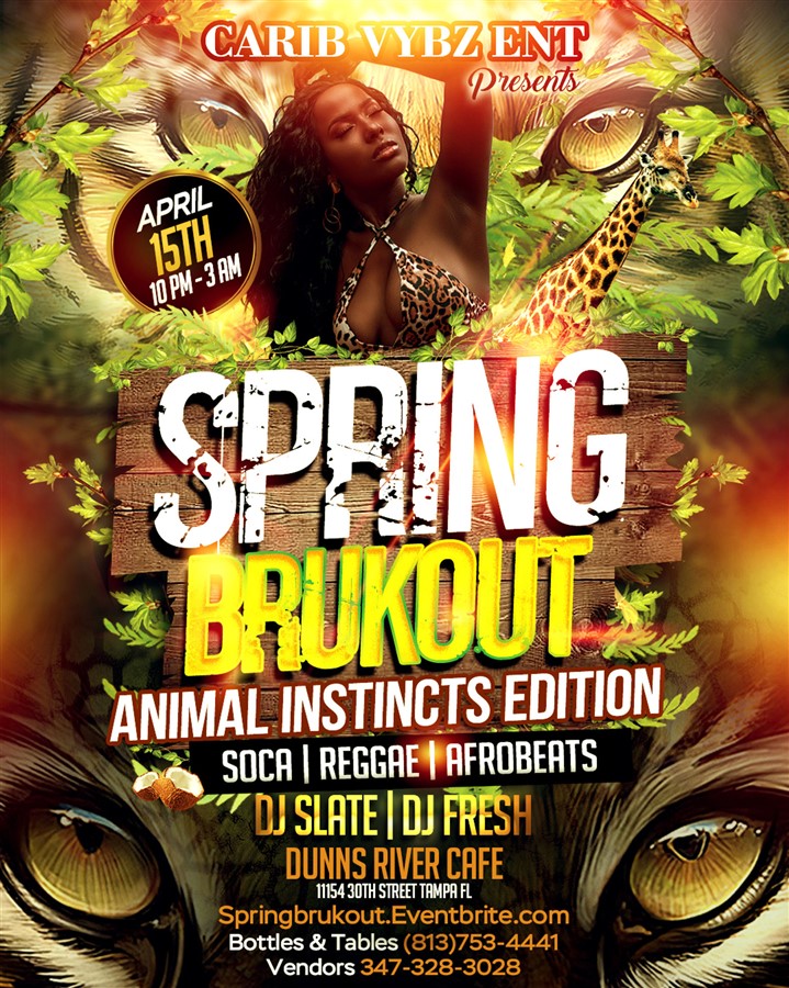 Get Information and buy tickets to Spring Brukout Animal Instincts Edition on www.fetefinders.com