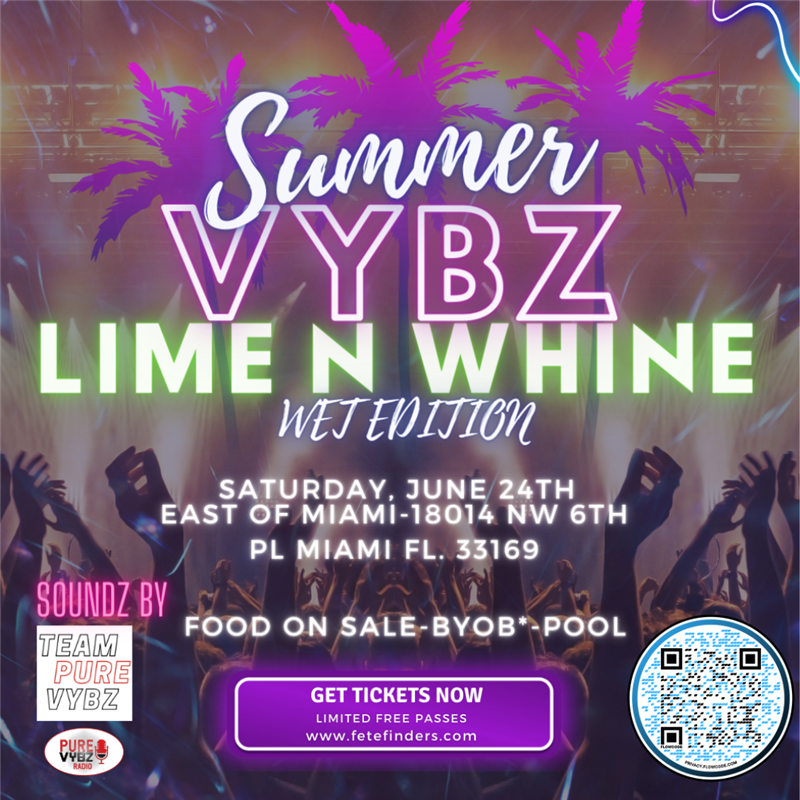 Get Information and buy tickets to SUMMER VYBZ LIME N WHINE WET EDITION BYOB on www.fetefinders.com