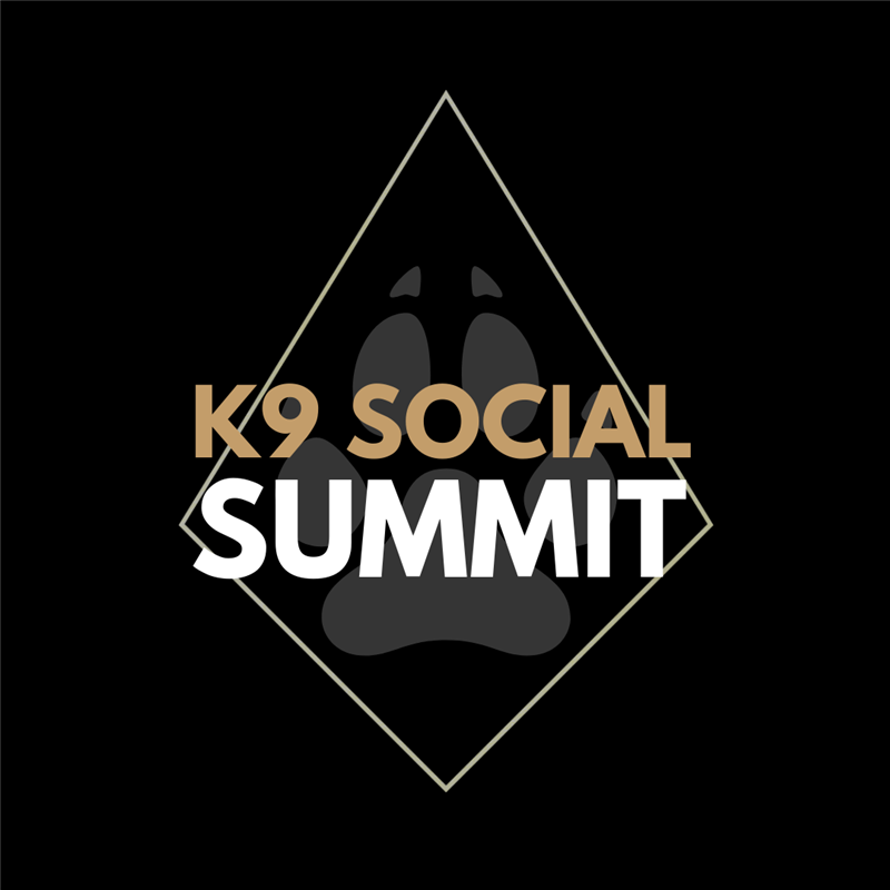 K9 Social Summit - West Coast 2021
