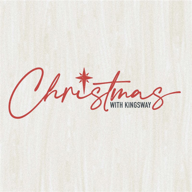 Christmas with Kingsway