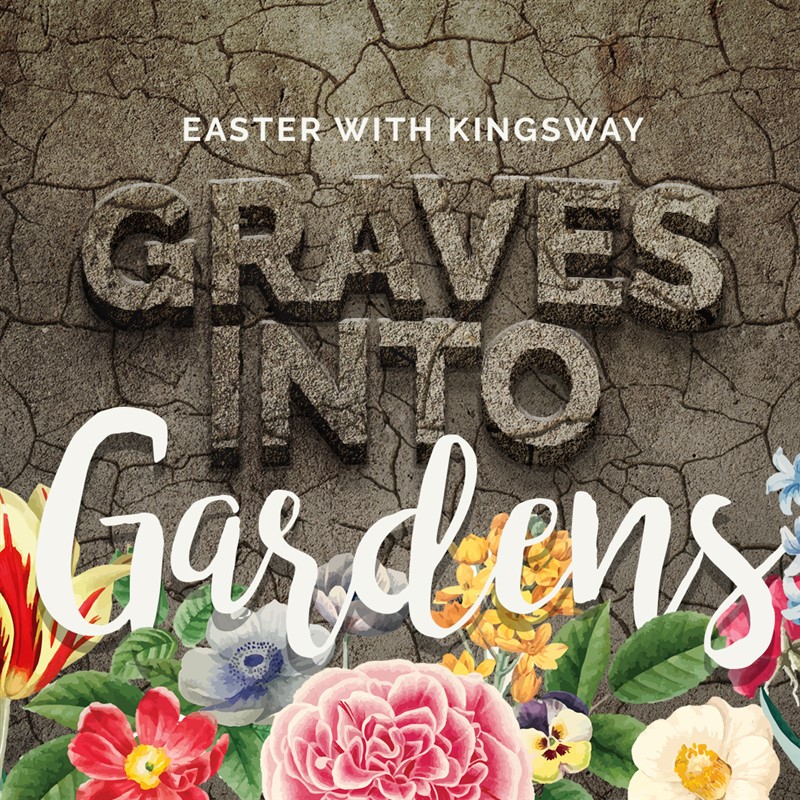 Easter With Kingsway