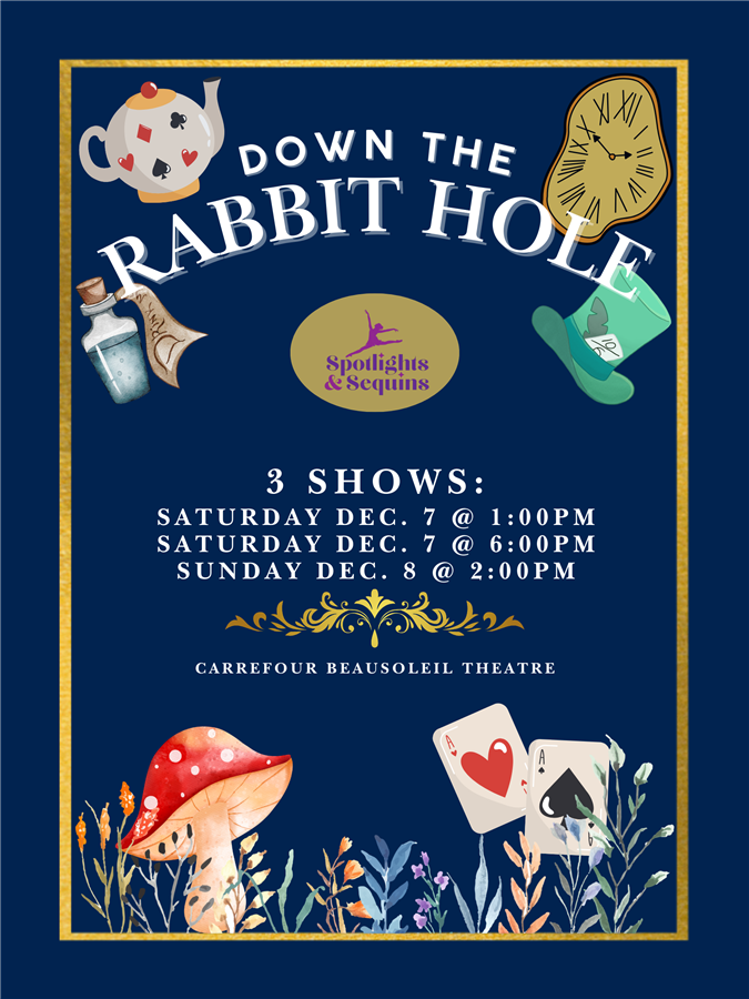 Get Information and buy tickets to Down the Rabit Hole Saturday 1:00pm on Spotlights &Sequins