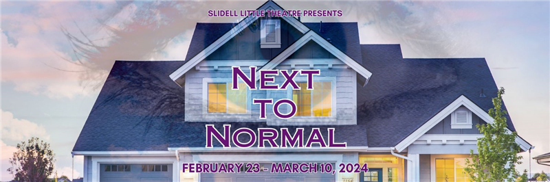 Get Information and buy tickets to Next to Normal  on Slidell Little Theatre