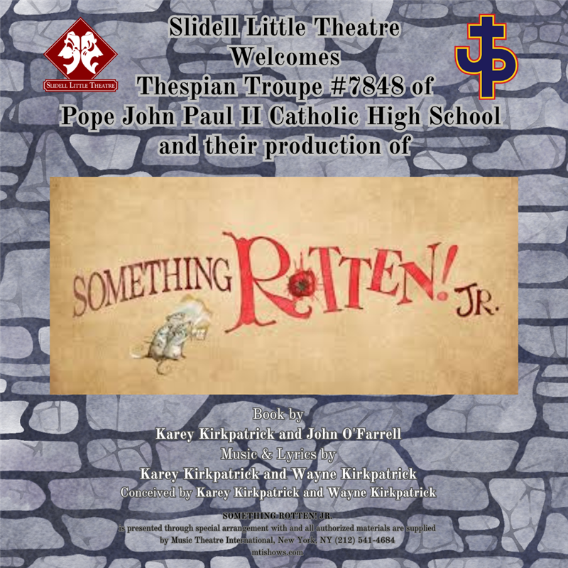 Get Information and buy tickets to Something Rotten! Jr. Presented by: PJP Thespian Troupe 7848 on Slidell Little Theatre