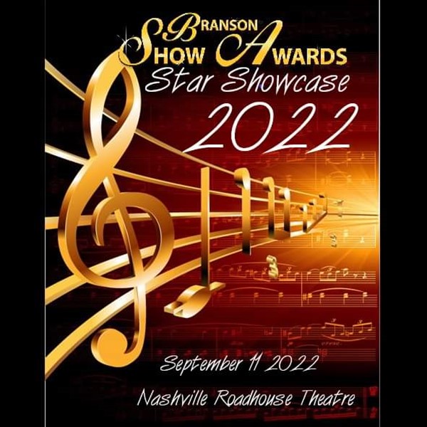 Get Information and buy tickets to Branson Show Awards 2022 on nashvilleroadhouse.com