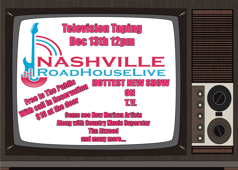Get Information and buy tickets to Nashville Roadhouse Live TV FILMING on nashvilleroadhouse.com