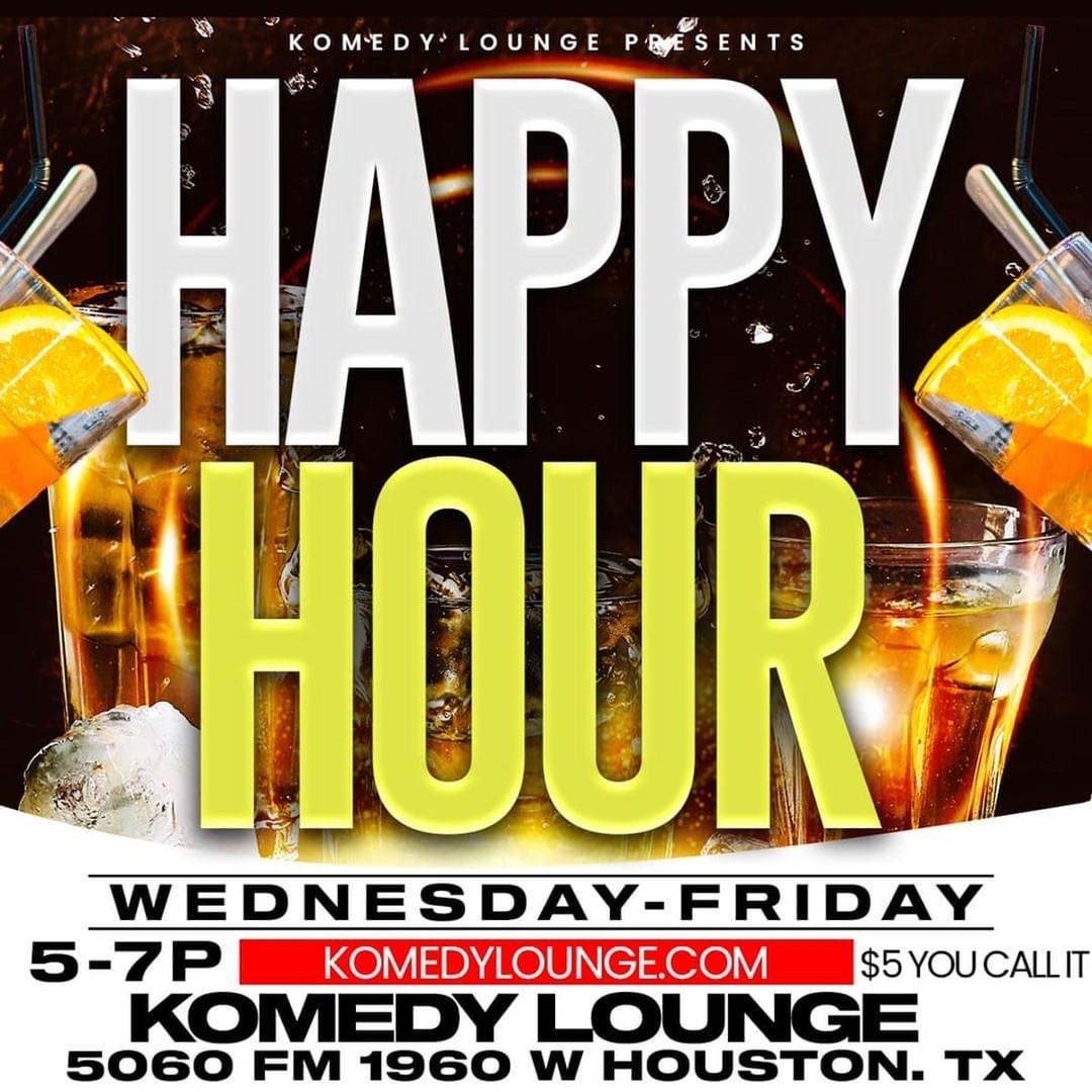Happy Hour Wednesday-Friday on jul. 02, 00:00@Komedy Lounge - Buy tickets and Get information on komedylounge.com 