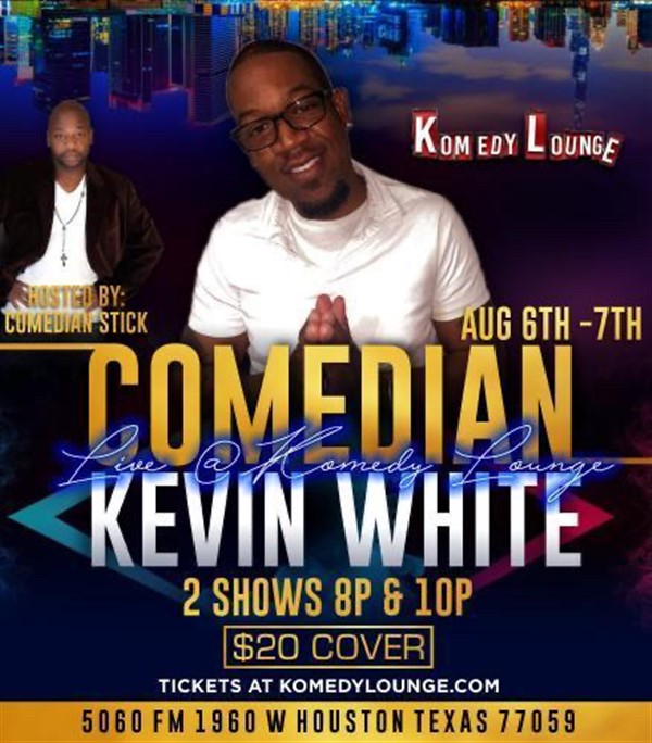 Comedian Kevin White 8pm