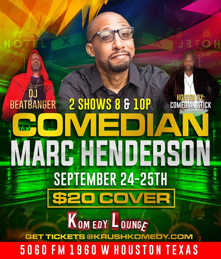 Comedian Marc Henderson 8pm