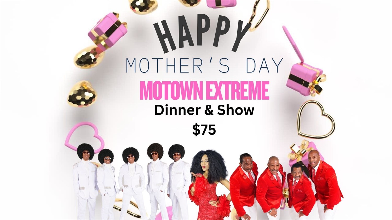 Get information & buy tickets to Mother's Day Dinner & Show on Jun 02, 00:00 @Motown Extreme Theater | www tixtixboom com | tixtixboom.com