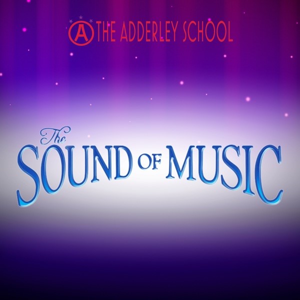 The Sound of Music Presented by The Adderley School flyer