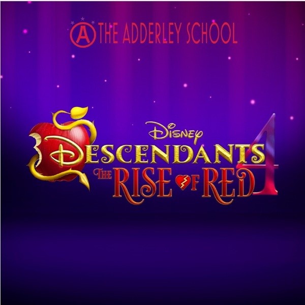 Descendants Rise of Red Presented by The Adderley School flyer