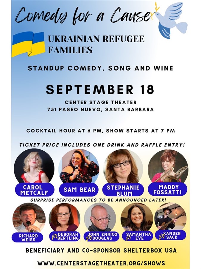 Get Information and buy tickets to Comedy for a Cause: Ukrainian Refugee Aid No Late Seating! on Center Stage Theater