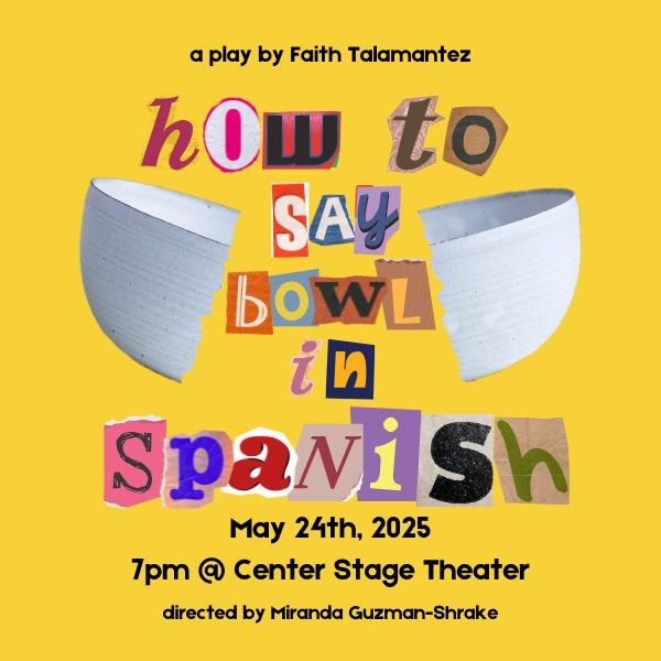 Get Information and buy tickets to How to Say Bowl in Spanish Presented by Faith Talamantez on Center Stage Theater
