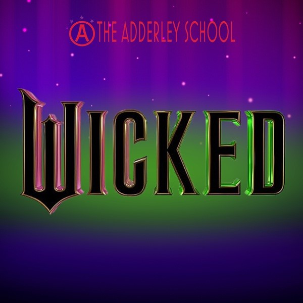 Get Information and buy tickets to Wicked Presented by The Adderley School on Center Stage Theater