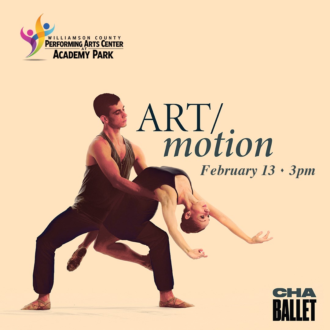 Chattanooga Ballet Art/Motion on Feb 13, 15:00@Williamson County Performing Arts Center - Buy tickets and Get information on wcpactn.com wcpac