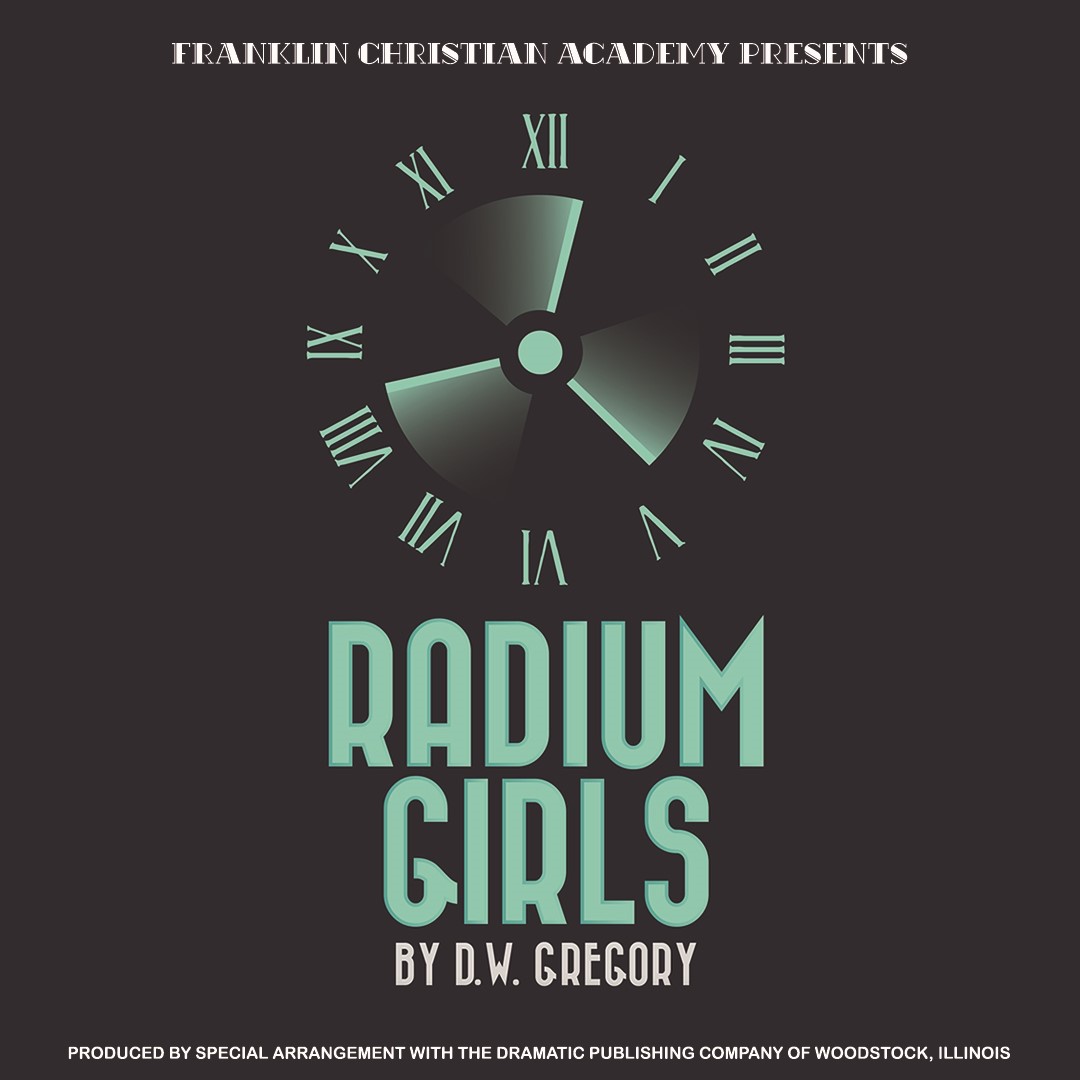 Franklin Christian Academy presents Radium Girls image