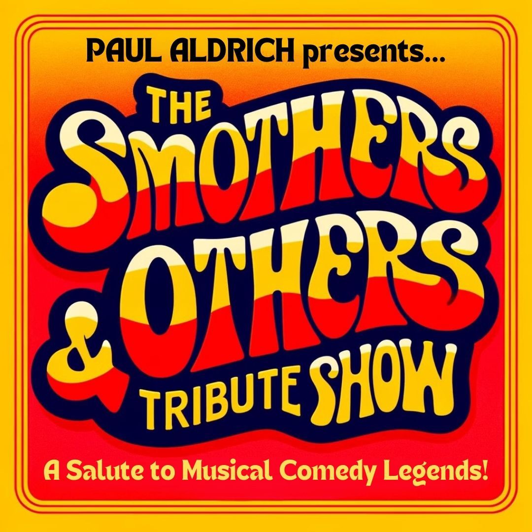Paul Aldrich presents The Smothers & Others Tribute Show image