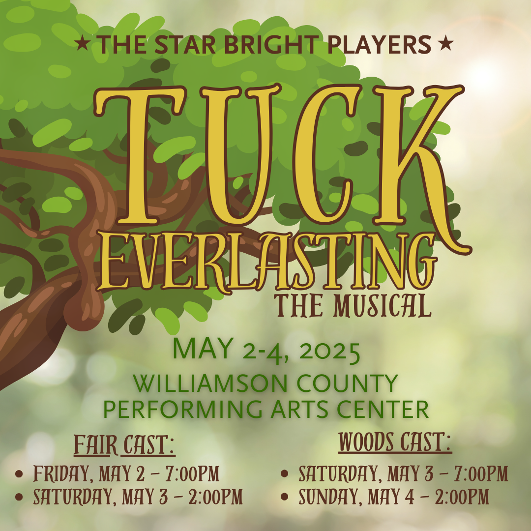 The Star Bright Players and Image Surgical Arts present Tuck Everlasting image