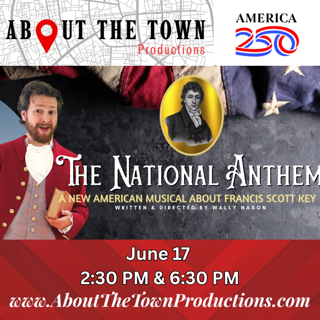 About The Town Productions: The National Anthem, a new musical about Francis Scott Key image