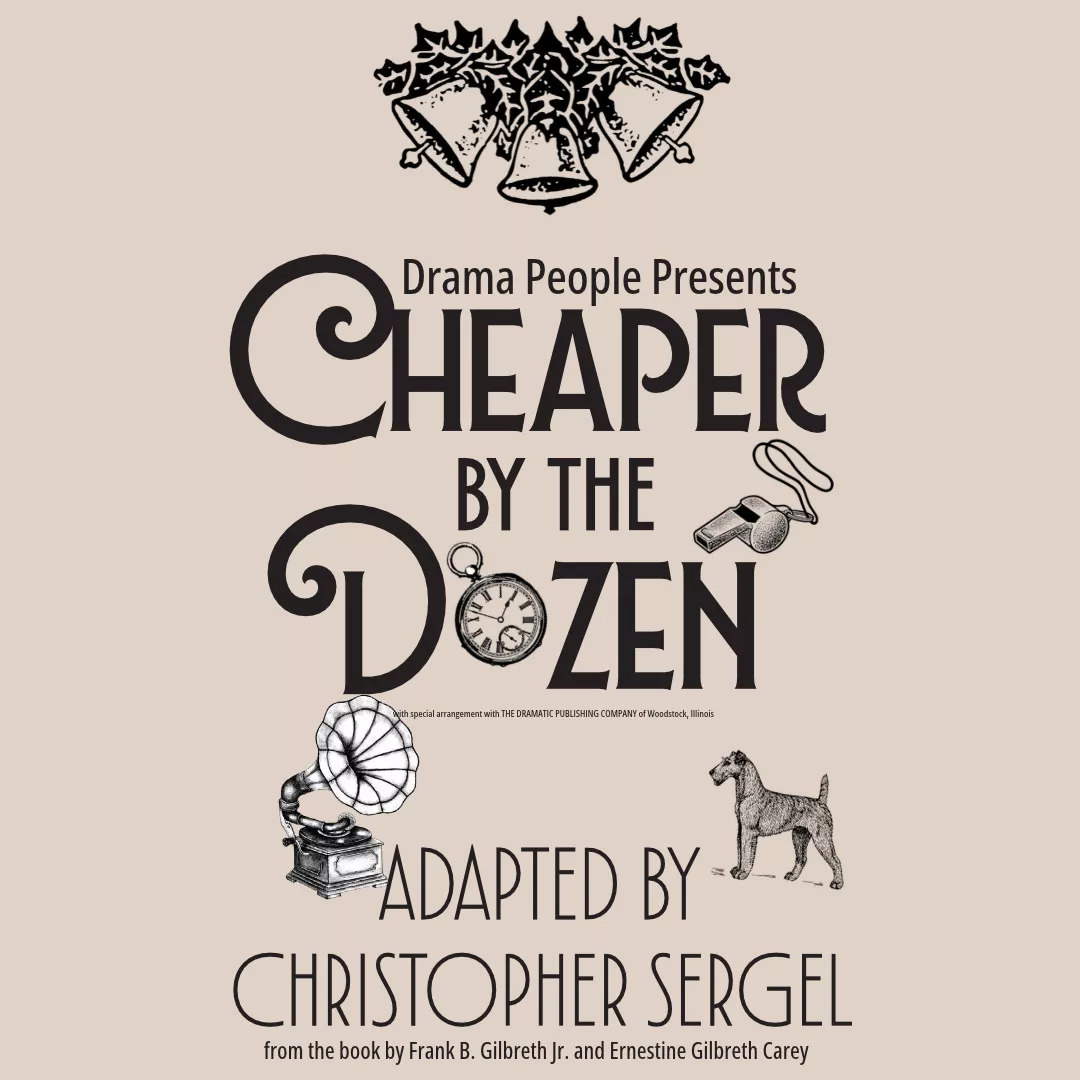 Get Information and buy tickets to Drama People Presents Cheaper by the Dozen  on wcpactn com