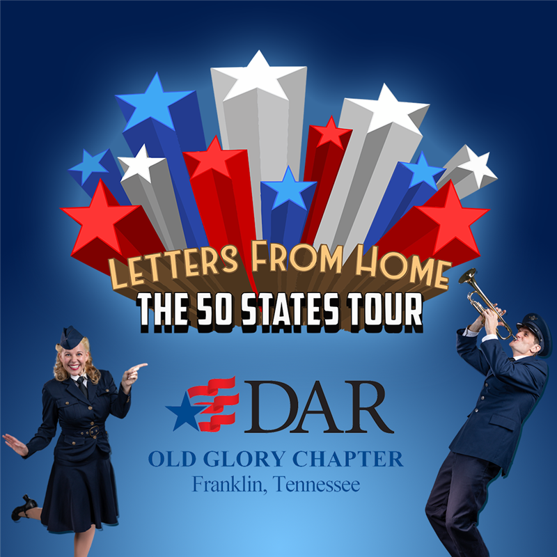 Get Information and buy tickets to Letters From Home, The 50 States Tour Old Glory Chapter, NSDAR, Spring Event on wcpactn.com