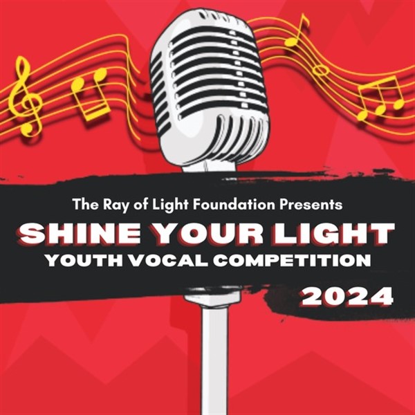 Get Information and buy tickets to The Ray of Light Foundation presents Shine Your Light Youth Vocal Competition  on wcpactn com