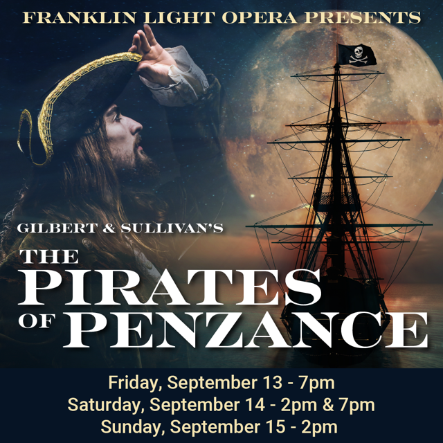 Get Information and buy tickets to Franklin Light Opera presents The Pirates of Penzance  on wcpactn com