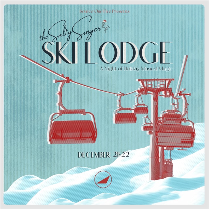 Get Information and buy tickets to Source One Five presents The Salty Singer: Ski Lodge  on wcpactn com