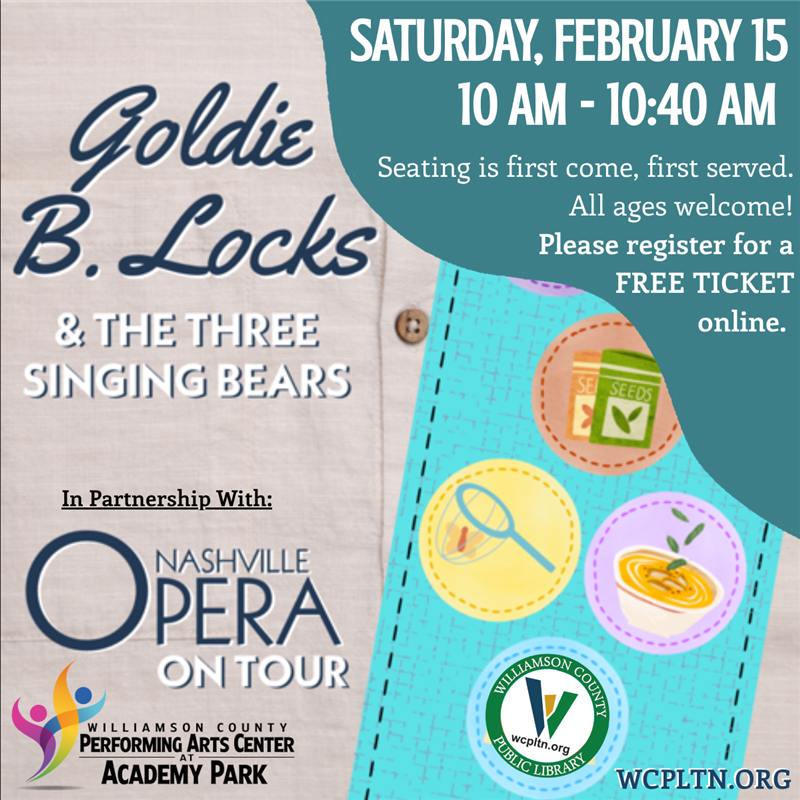 Get Information and buy tickets to Nashville Opera presents Goldie B Locks and the Three Singing Bears  on wcpactn com