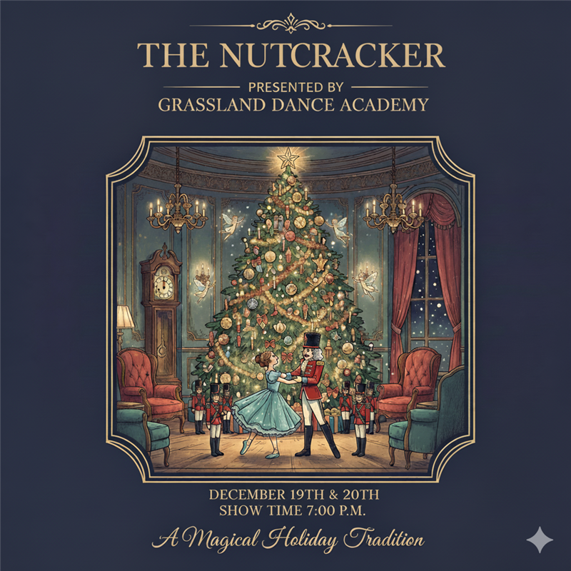 Grassland Dance Academy presents The Nutcracker