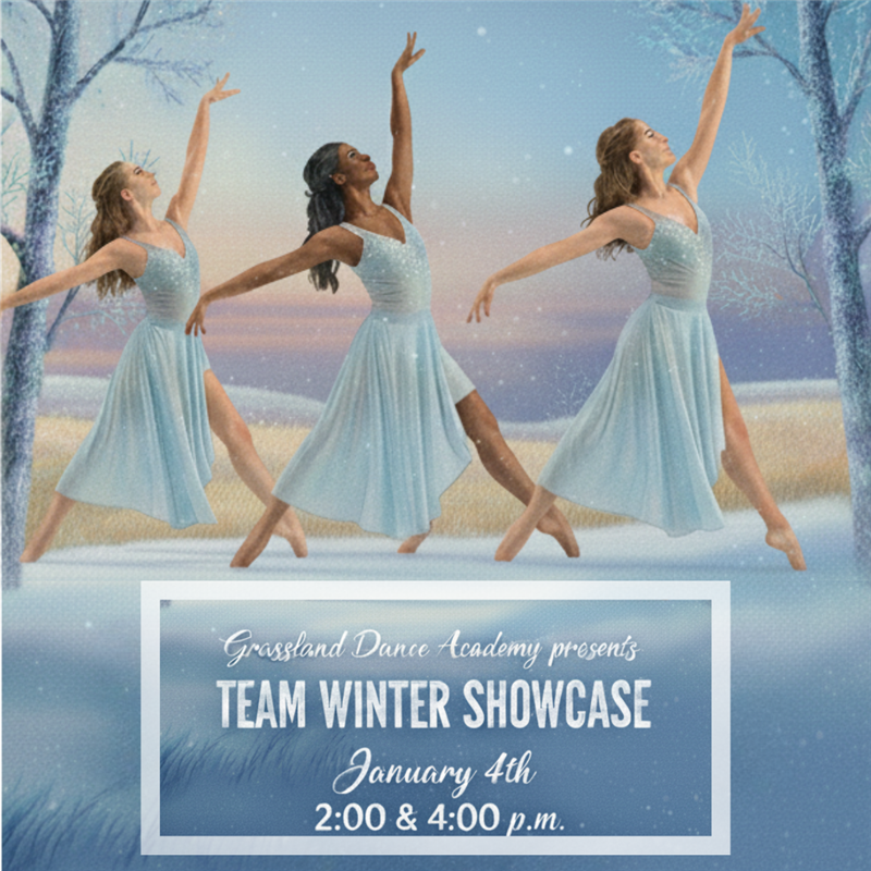 Grassland Dance Academy Presents Team Winter Showcase