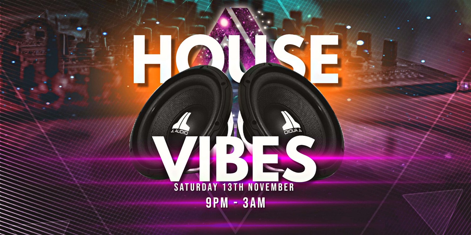 House Party Presents: House Vibes image