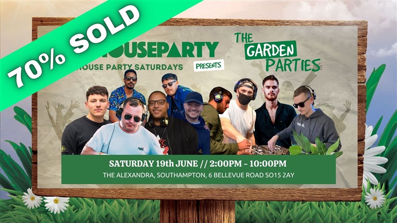 House Party Presents: The Launch Garden Party - Southampton