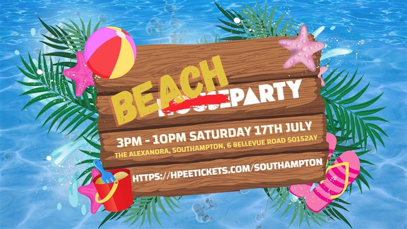 House Party Presents: The Beach Garden Party - Southampton