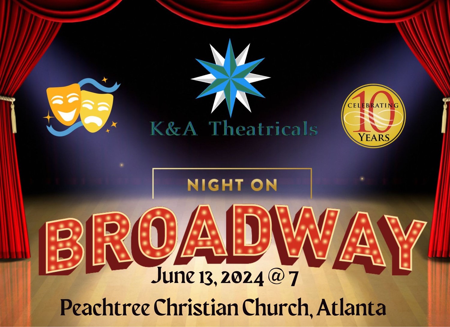 K&A Theatricals Night of Broadway Celebrating 10 Years of Broadway Performing Arts. A Benefit for the K&A Theatricals Scholarship Fund on Jun 13, 19:00@Peachtree Christian Church - Buy tickets and Get information on Www.kandatheatricals.com 