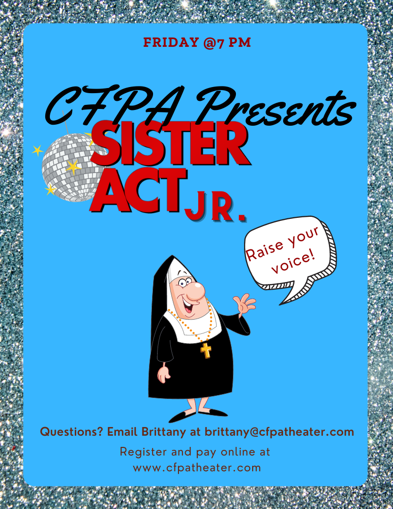 CFPA presents Sister Act Jr image