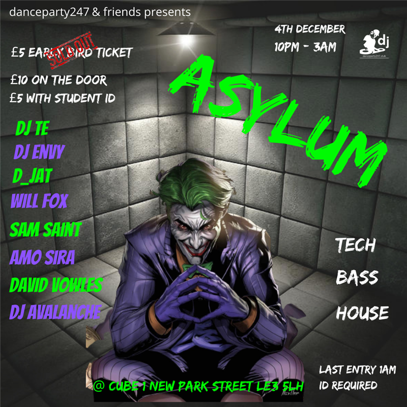 Get Information and buy tickets to Asylum  on www.danceparty247.club
