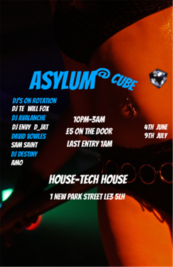 Get Information and buy tickets to ASYLUM @ Cube  on www.danceparty247.club