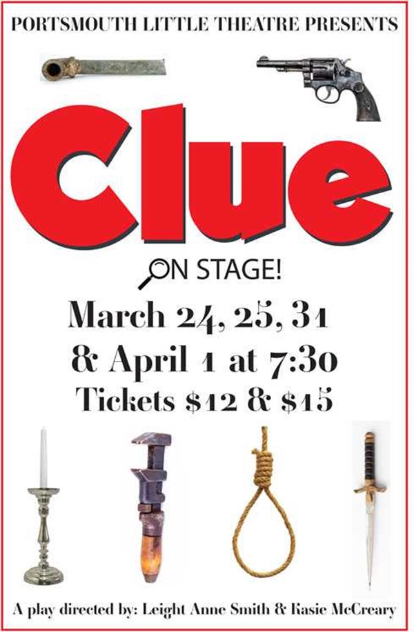 Clue  on Mar 24, 19:30@Portsmouth Little Theatre - Pick a seat, Buy tickets and Get information on Portsmouth Little Theatre 