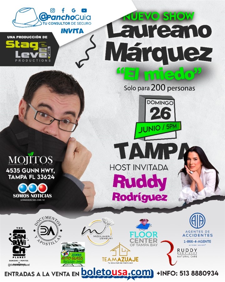 Obtener información y comprar entradas para LAUREANO MARQUEZ en TAMPA !!! Con su nueva obra "EL MIEDO" ... en stagelevel.net.