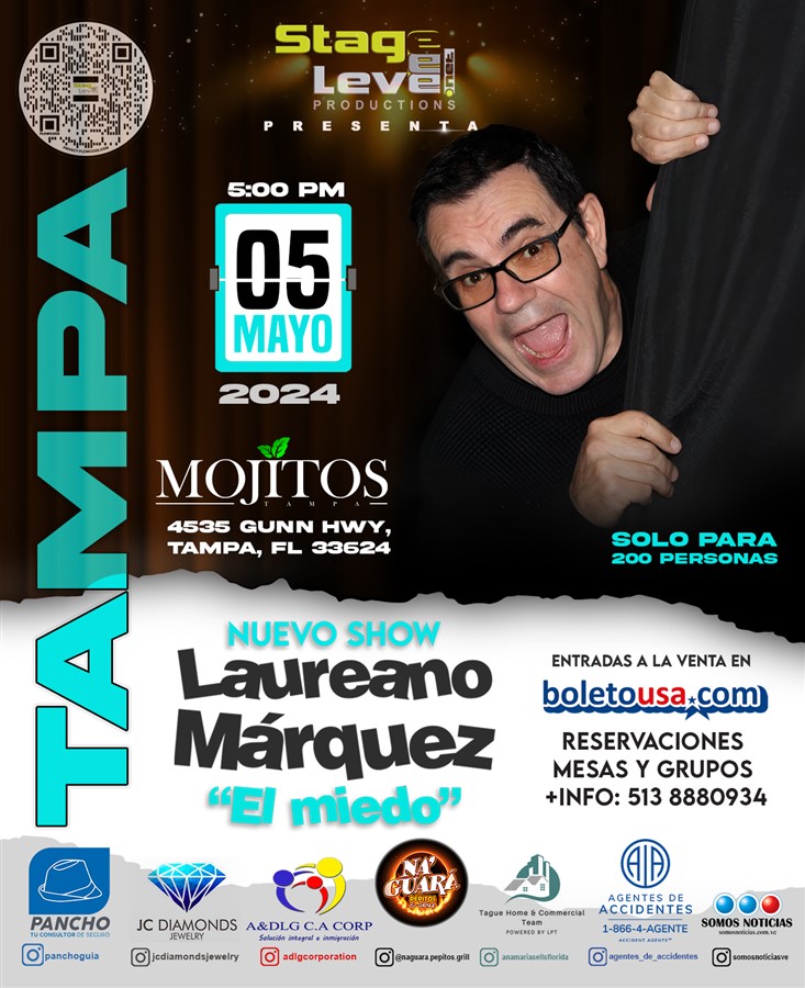 Obtener información y comprar entradas para LAUREANO MARQUEZ "EL MIEDO" Reload ... TAMPA TAMPA -  Mojitos en stagelevel net.
