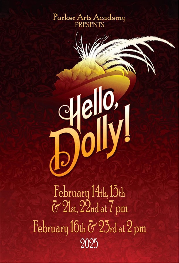 Get Information and buy tickets to Hello, Dolly!  on Parker Arts Academy